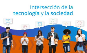 Intersección de la tecnología y la sociedad