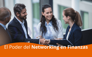 El Poder del Networking en Finanzas